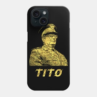 ★Josip Broz Tito ★ the President of Yugoslavia SFRJ Phone Case