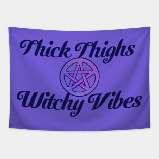 Thick Thighs Witchy Vibes Tapestry