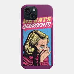 He Eats Gebrochts! Jewish Humor Phone Case