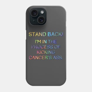 Kicking Cancer's Ass Phone Case