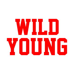 Wild Young T-Shirt