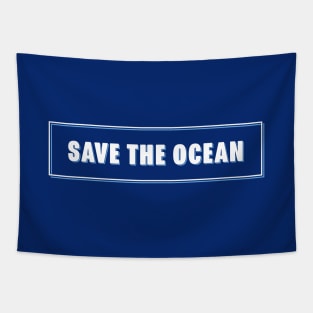 Save The Ocean Rectangle Tapestry