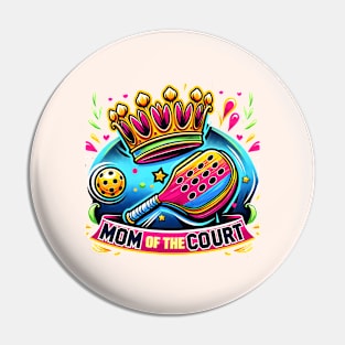 Mom of the court, Crown, pickleball paddle, ball, heart, cute pickleball Pin