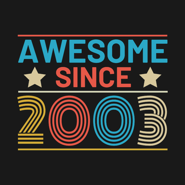 Birthday 2003 Awesome For 18 years by HBfunshirts