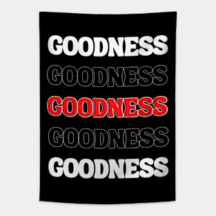 Inspirational Words - positive words - inspirational sayings - Goodness Tapestry