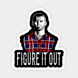 Figure It Out Magnet
