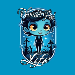 WonderFul Life T-Shirt