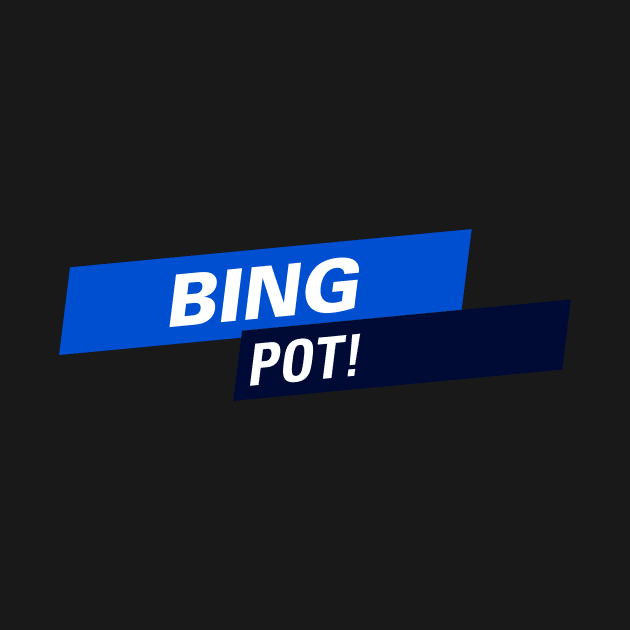 Bingpot! by winstongambro