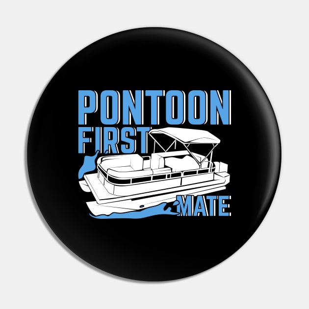 Pontoon First Mate Gift Pin by Dolde08