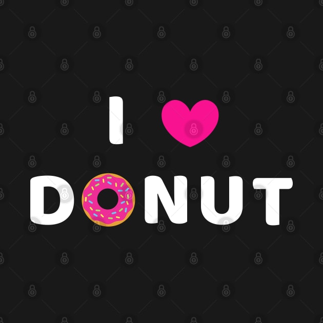 I heart donut - donut love funny pun by Petalprints