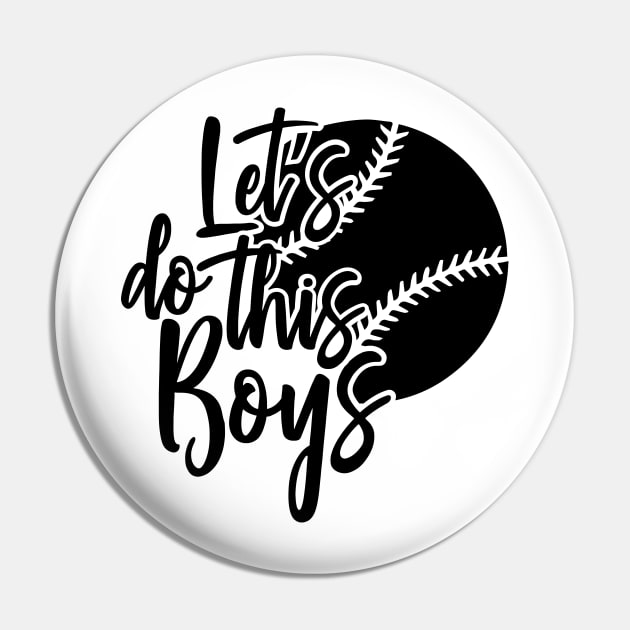 Let`s do this Boys Pin by magdynstein