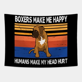 Boxers Make Me Happy Humans Make My Head Hurt Summer Holidays Christmas In July Vintage Retro Tapestry