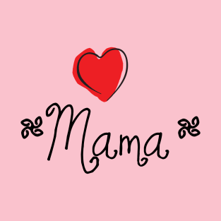 Mama Heart T-Shirt