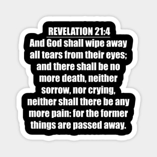 Revelation 21:4 King James Version (KJV) Magnet