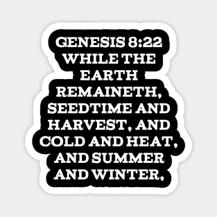 Genesis 8:22 King James Version (KJV) Bible Verse Typography Magnet