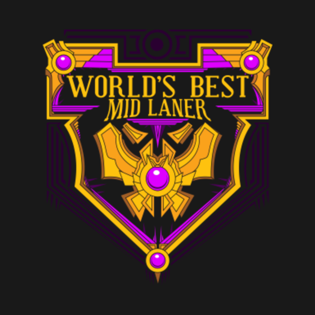 World's best Mid laner League Of Legends TShirt TeePublic