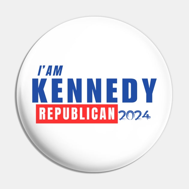 I’m A Kennedy Republican 2024 Pin by Mojakolane