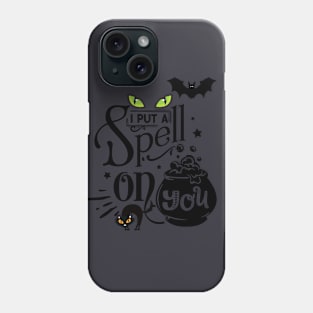 Spell on you Phone Case