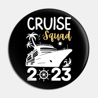 Family Cruise Squad 2023 Family Matching Group Squad Quote Pin