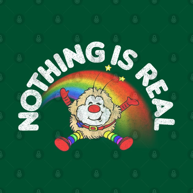 Nothing Is Real // 80s Nihilist Faded Meme Lover by DankFutura