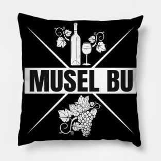 Musel Bu Moselaner Mosel Pfalz Pillow