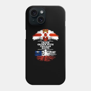 Northern Irish Grown With Chilean Roots - Gift for Chilean With Roots From Chile Phone Case