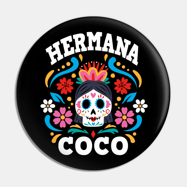 Hermana Coco Pin by Olipop