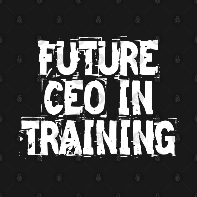 Future CEO In Training by Texevod