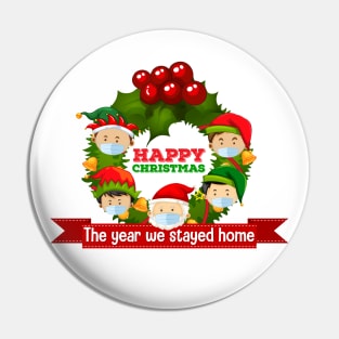 The year we stayed at home Merry Christmas Pin