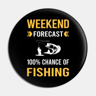 Weekend Forecast Fishing Pin