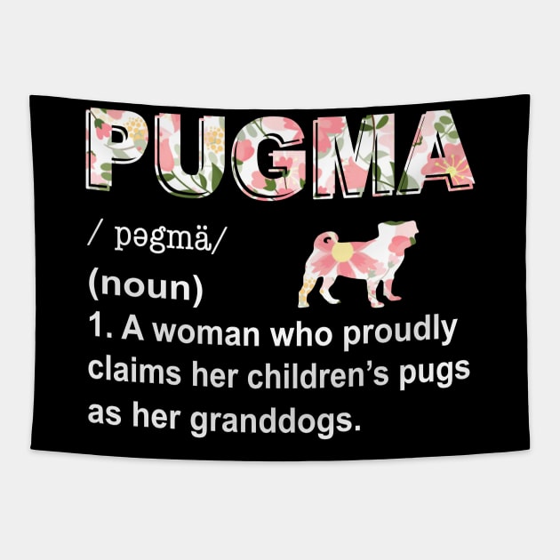 Funny Pug Dog Lover Grandma - Mama & Grandmother Humor Tapestry by ChrifBouglas