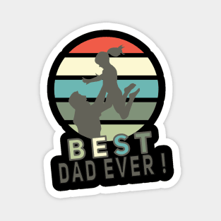 Best Dad Ever with Dauther Magnet