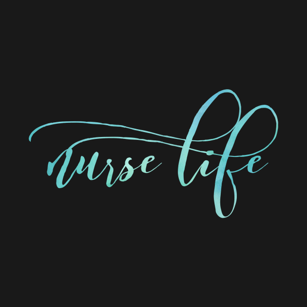 Nurse life blue script text design by BlueLightDesign