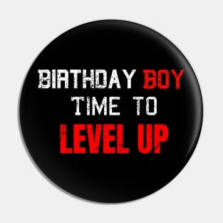 Birthday Boy, Time to Level Up Pin