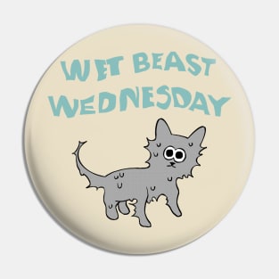 Wet Beast Wednesday Pin