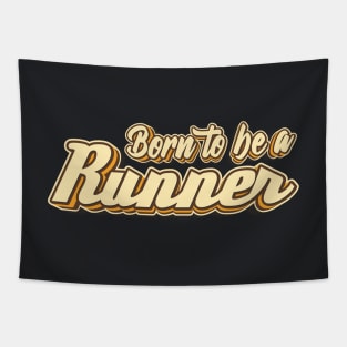 Born to be a Runner typography Tapestry