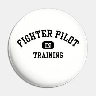 Fighter Pilot In Training Pin