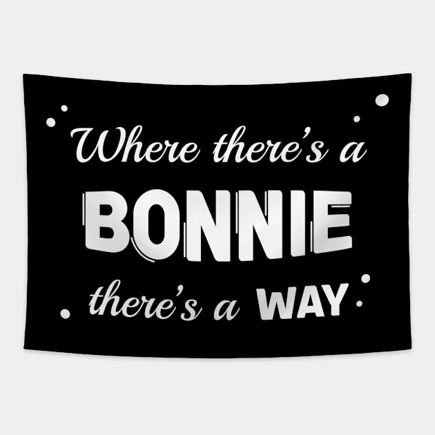 Bonnie Name Saying Design For Proud Bonnies Tapestry by c1337s