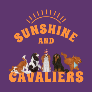 Sunshine and Cavaliers (Cavalier King Charles Spaniels) Orange T-Shirt