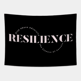 Resilience – Rise Above Adversity, The Essence Of Success Tapestry