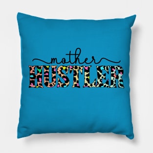 Mother Hustler Pillow