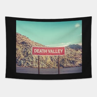 Death Valley Sign Tapestry