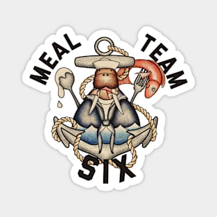 Meal Team 6 Magnet