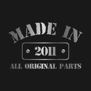 Made in 2011 T-Shirt