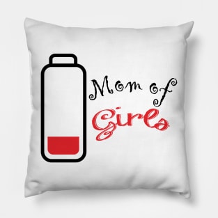 mom of girls Pillow