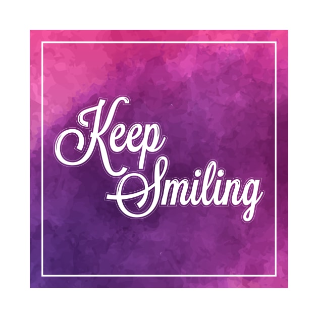 Keep Smiling by Lionti_design