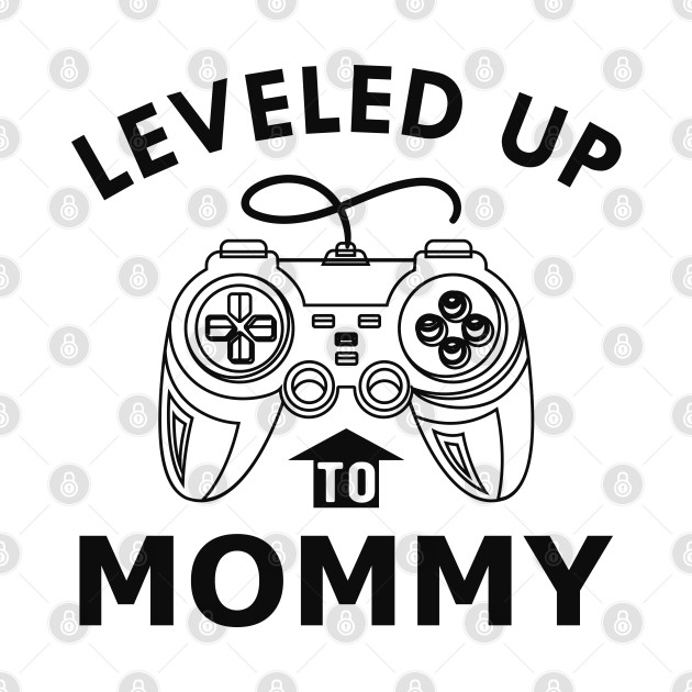 New Mommy - Leveled up to mommy by KC Happy Shop