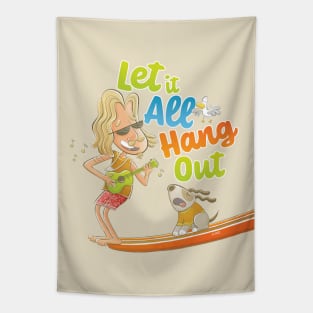 Let it All Hang Out Surf Design Australia Tapestry