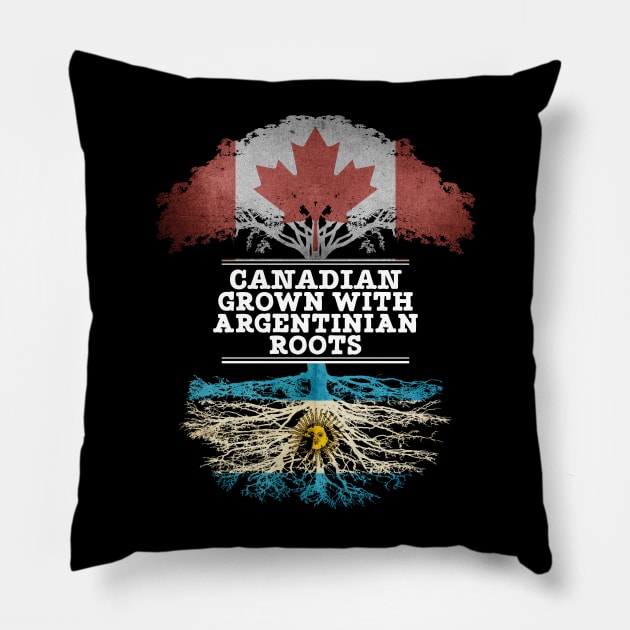 Canadian Grown With Argentinian Roots - Gift for Argentinian With Roots From Argentina Pillow by Country Flags