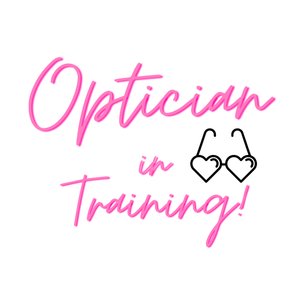 Optician in training - Pink by Indiana Opticians Association